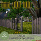 Why Not - Drimfern Picket Fence-Black Ash-Add Me