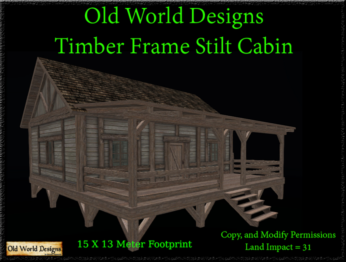 Old World Designs Timber Frame Stilt Cabin with Covered Front Porch