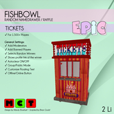 [EPIC FishBowl] Tickets (ADD ME)