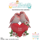 love brids be mine valentine