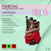 [EPIC FishBowl] Santa's Bag (ADD ME)