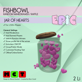 [EPIC FishBowl] Jar of Hearts (ADD ME)