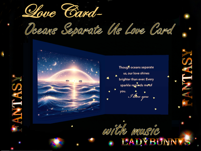 *⊱• Bunny's Card Store •⊰*♥•*¨*•Valentines Day Love Card-Oceans Separate Us Card