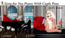A Song for You piano with Poses