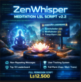 ZenWhisper Meditation System v2.2 – Smart LSL Meditation Script with User Tracking, Leaderboard & Non-Repeating 