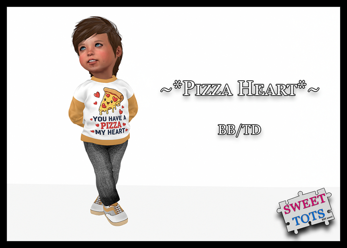 ~*Sweet Tots*~  TD/BB~ VB~  Pizza Heart