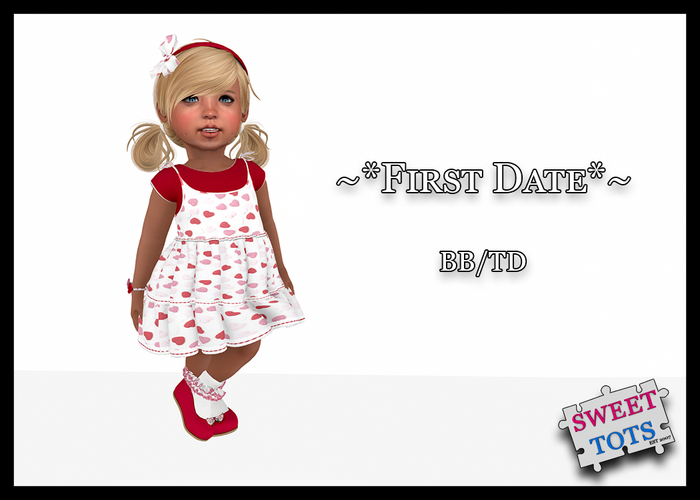 ~*Sweet Tots*~ BB/LB/TD~VG~ First Date