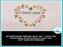DB SWEETHEART DREAMS WALL ART~ I LOVE YOU  add me