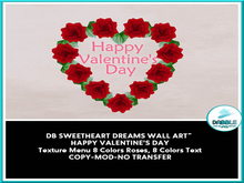 DB SWEETHEART DREAMS WALL ART~ HAPPY VALENTINE'S DAY  add me