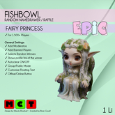 [EPIC FishBowl] Fairy Princess (ADD ME)