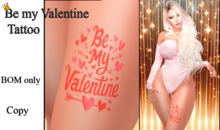 Be My Valentine Tattoo - BOM Only - Copy