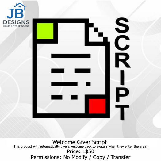 JB Designs - Welcome Giver Script