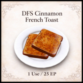 DFS Cinnamon French Toast - ACTUAL ITEM