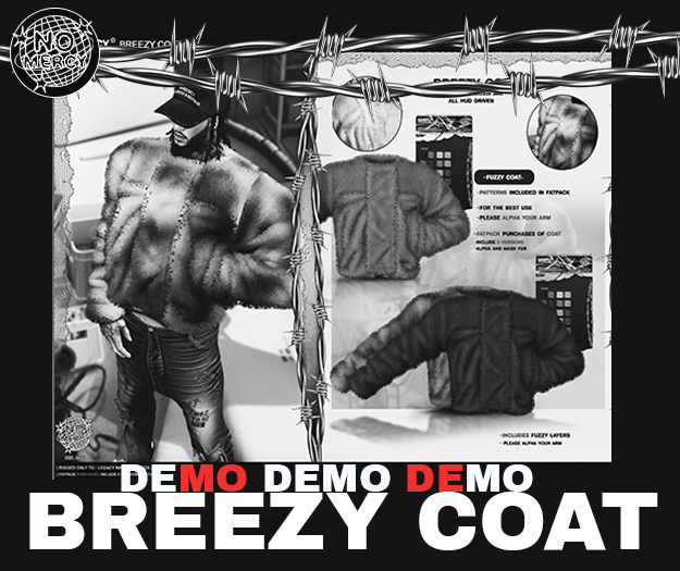 NoMercy.Breezy Coat - Demos