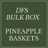 DFS Pineapple Basket x34