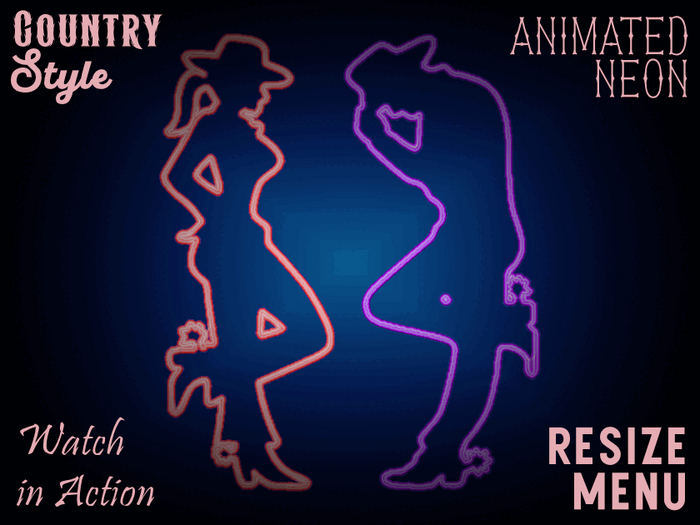    ★★★★★~ Country Style - Neon Dancers - Resize Menu