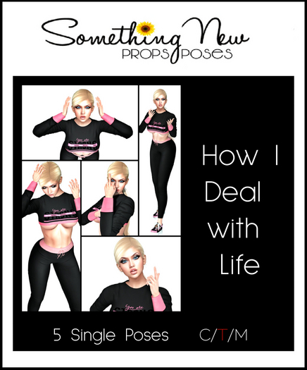 **SN~ How I Deal with Life
