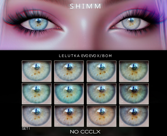 S H I M M / Lelutka Eyes Applier~BOM / CCCLX SET I