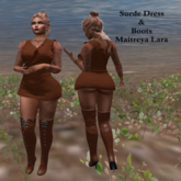 Suede Dress & Boots (Maitreya Lara)*