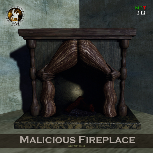 F&M * Malicious Fireplace 