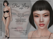 Ella - Bai Ling shape