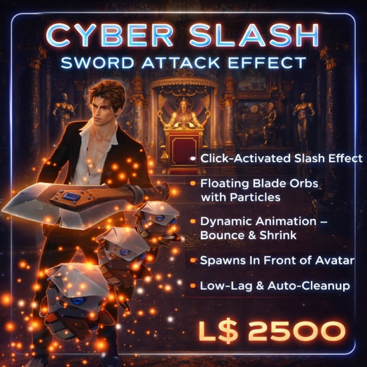 Cyber Slash Sword Attack Effect LSL Script | Click-Activated Floating Blade Orbs with Particle Burst | Wearable Combat V