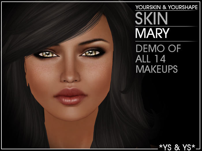 *YS&YS* Demo Mary Skin