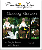 **SN~ Goosey Garden
