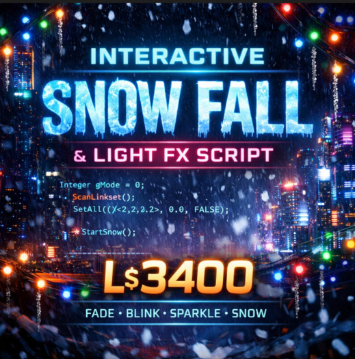 Interactive Snow Fall & Smart Light Controller LSL Script | Touch-Cycle Effects | Fade, Blink, Sparkle & Snow Particles 