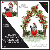 Happy Valentine Chicken with Rose Arch