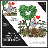 Happy Valentine Chicken with Heart Topiary