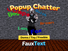 Popup Chatter (FauxText Demo)