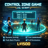 Control Zone Game LSL Script – Multiplayer Scoring & Push-Back Physics for Second Life