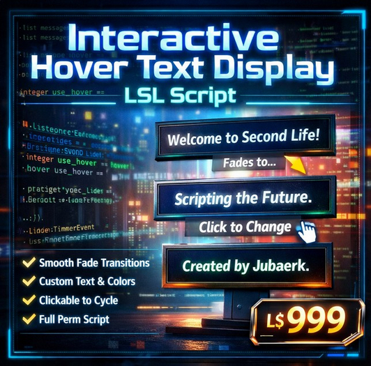 Interactive Fade Transition Hover Text Display LSL Script for Second Life | Rotating Messages | Click to Change | Full P