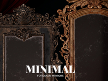 MINIMAL - Forsaken Mirrors FATPACK