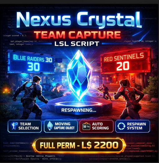Nexus Crystal Team Capture Game LSL Script – Advanced Multiplayer Scoring System for Second Life – Full Permissions
