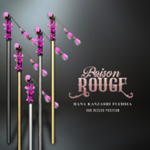 POISON ROUGE Hana KanzashI Fuchsia