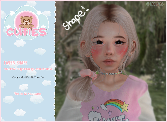 {::Cuties}-Tween- LelAvalon - Shape