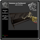 Skeleton on a Parkbench with sit poses and deco
