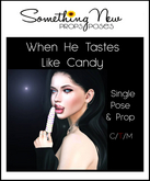 **SN~ When He Tastes Like Candy