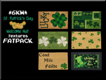 *6KW* FULL PERM St. Patrick's Day Welcome Mat Textures FATPACK