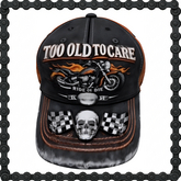 To Old to Care Cap,men's hat,men's cap,funy hat,biker hat,
