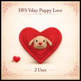 DFS Vday Puppy Love - ACTUAL ITEM