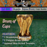 Organic Sinew Drum - Drum of Cups