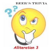 Beeb's Trivia - Alliteration 3