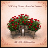 DFS Vday Planter - Love Set Flowers (EP USED UP)