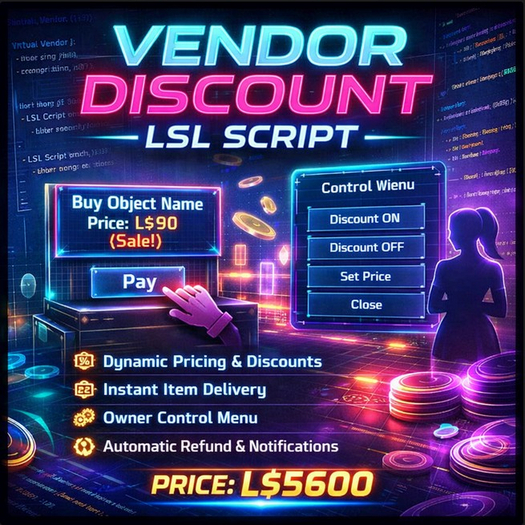 “Full-Permission LSL Vendor Discount Script for Second Life – Dynamic Price, Discounts & Auto Inventory Delivery”