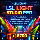 LSL Light Studio Pro – Full Perm Advanced Linked Light Controller Script | BPM Sync, Color Cycle, Club & Stage Lighting