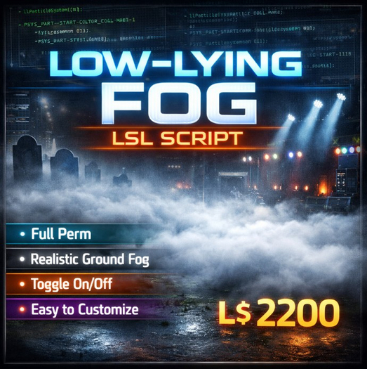 Full Perm Low-Lying Fog LSL Script | Ground Smoke Particle System | Copy Modify Transfer | Builder Resource