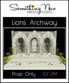 **SN~ Lions Archway Photo Prop